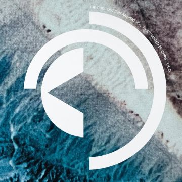 VARIOUS ARTISTS - CHILL OUT TENT AMBIENT: 1