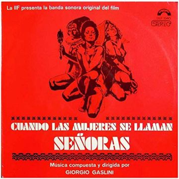 GIORGIO GASLINI - CUANDO LAS MUJERES SE LLAMAN SENORAS