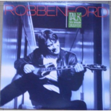 ROBBEN FORD - TALK TO YOUR DAUGHTER