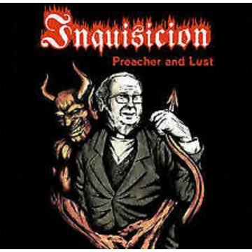 INQUISICION - PREACHER AND LUST