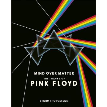 Mind Over Matter: The Images of Pink Floyd