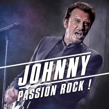 JOHNNY HALLYDAY - JOHNNY PASSION ROCK !