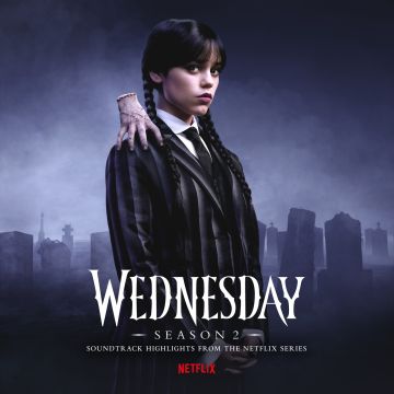 Wednesday Addams - Wednesday: Season 2 (Soundtrack from Netflix Series)