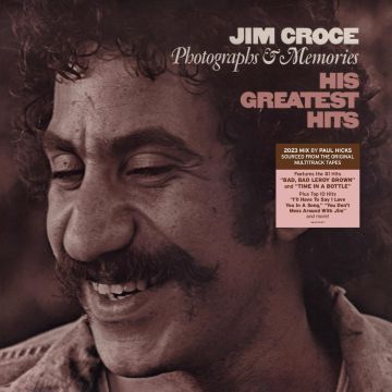 JIM CROCE - PHOTOGRAPHS & MEMORIES: HIS GREATEST HITS (2023 REMIX)