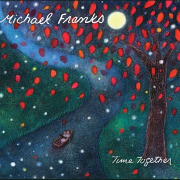 MICHAEL FRANKS - TIME TOGETHER