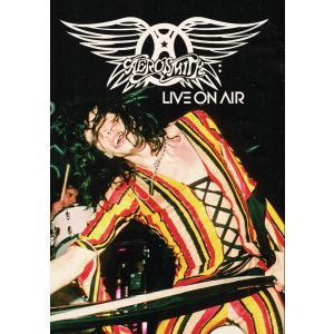 AEROSMITH: LIVE ON AIR